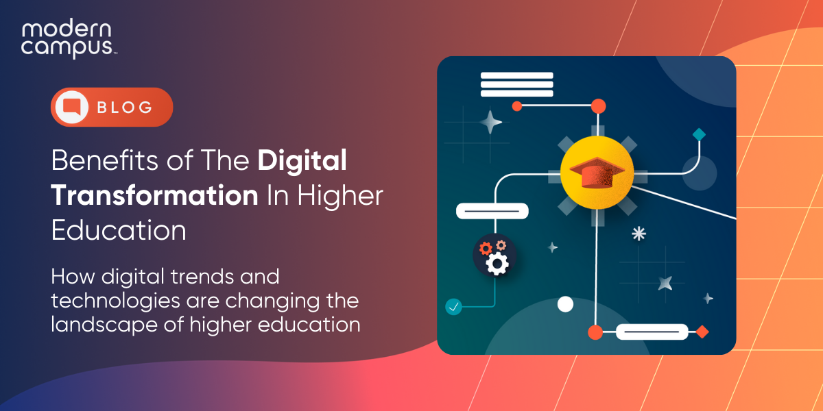 Graphic image with the sentence 'Benefits of the digital transformation in higher education'