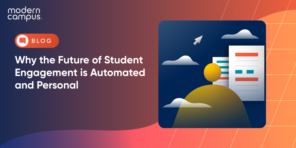 Why the Future of Student Engagement is Automated and Personal