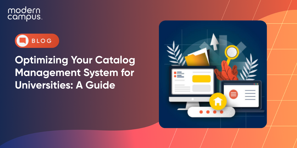 Optimizing Your Catalog Management System for Universities: A Guide